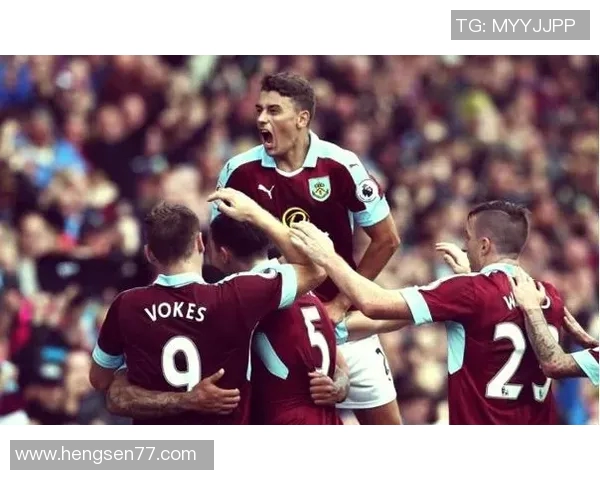 伯恩利与桑德兰对决前瞻分析及双方近期状态评估